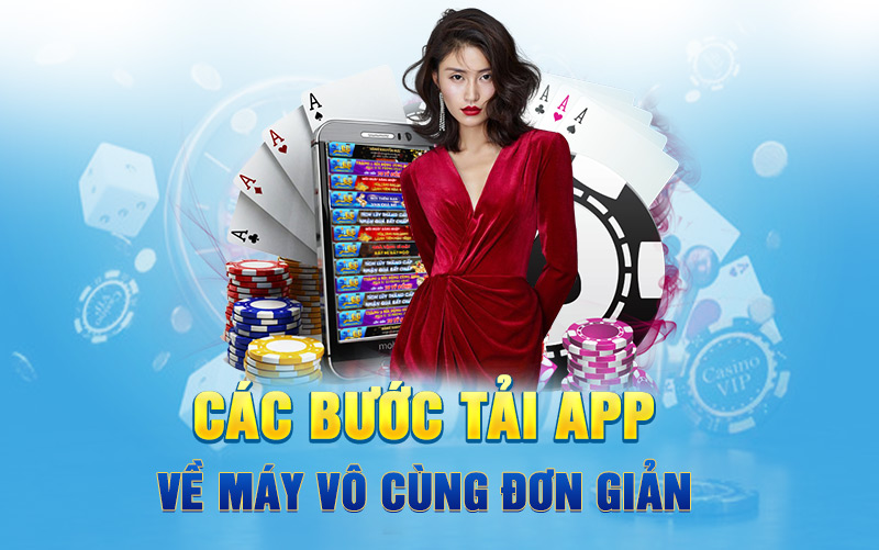 Các bước tải app về máy vô cùng đơn giản