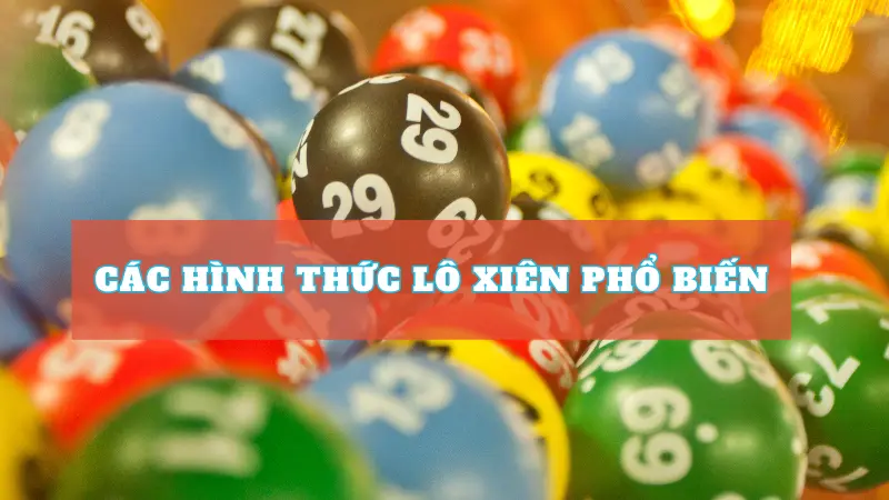 Các hình thức lô xiên phổ biến