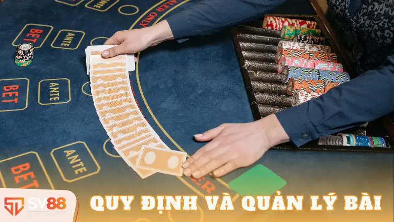 Quy Định Và Quản Lý Bài